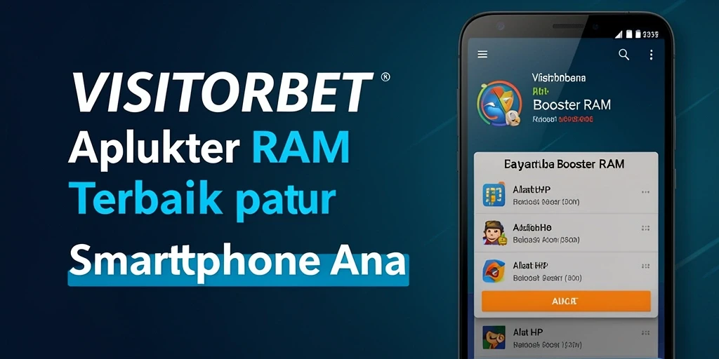 Antarmuka aplikasi VISITORBET untuk peningkatan kinerja RAM.